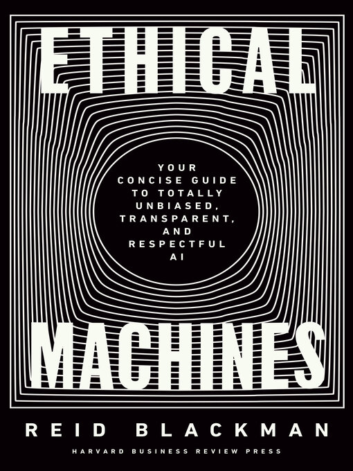 Title details for Ethical Machines by Reid Blackman - Available